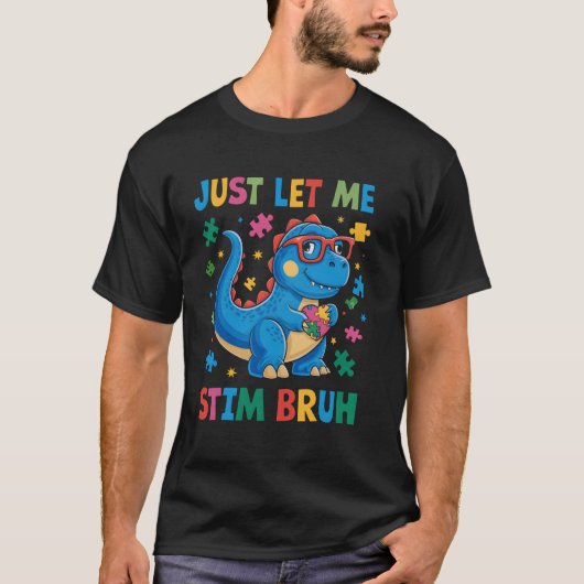 T-shirt Laissez-moi simplement stimuler frère drôle de din (Devant)