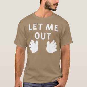 T-shirt Laissez-moi sortir les mains de bébé Faire-part de