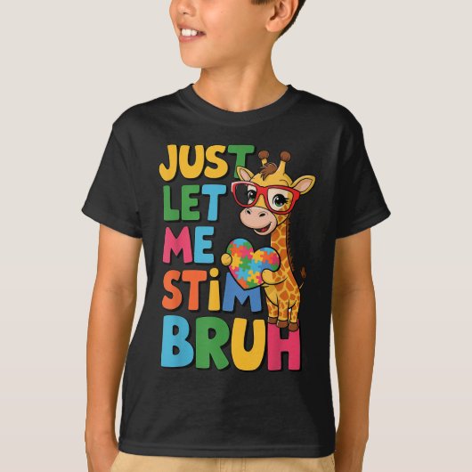 T-shirt Laissez-moi Stim Bro Garçons Autistique Giraffe Au (Devant)