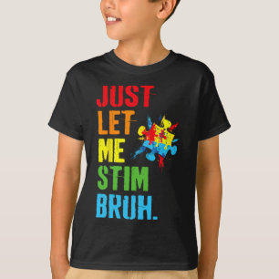 T-shirt Laissez-Moi Stim Bruh Enfants Garçons Autisme Amus