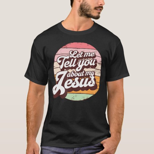 T-shirt Laissez-Moi Vous Parler De Ma Foi Jésus-Christ Bel (Devant)