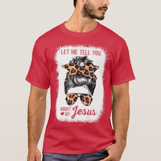 T-shirt Laissez-moi vous parler de mes T-s Jesus Leopard P