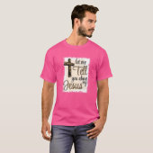 T-shirt Laissez-Moi Vous Parler De Mon JÉSUS (Devant entier)