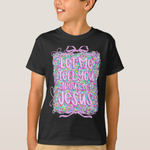 T-shirt Laissez-Moi Vous Parler De Mon Jésus Christian Flo