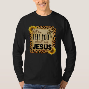 T-shirt Laissez-Moi Vous Parler De Mon Jésus Léopard Tourn