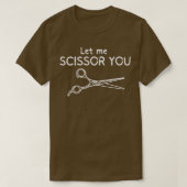 T-shirt Laissez-moi vous SCISSOR pour les coiffeurs et aut (Design devant)