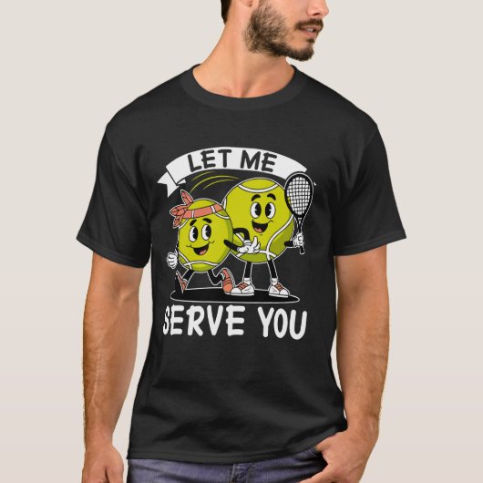 T-shirt Laissez-Moi Vous Servir (Devant)