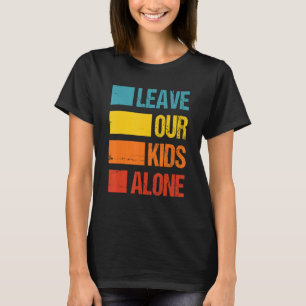 T-shirt Laissez Nos Enfants Seuls Moms Manifestation pacif