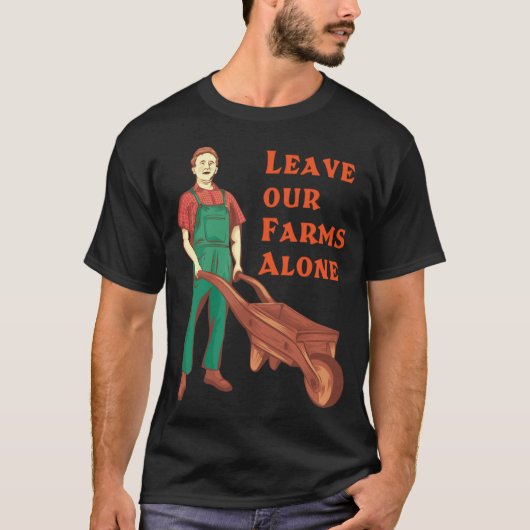 T-shirt Laissez nos fermes tranquilles - classique (Devant)