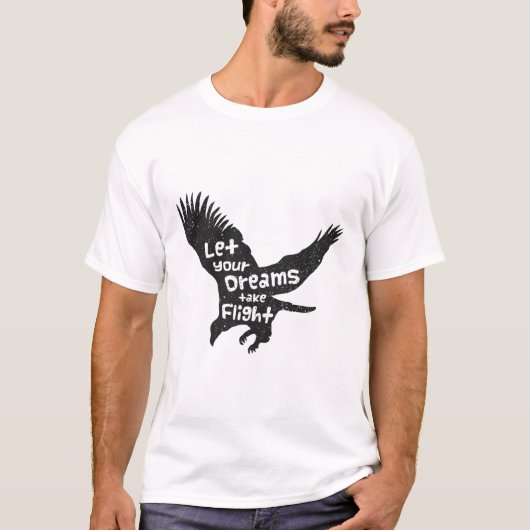 T-shirt Laissez vos rêves prendre vol Aigle Noir (Devant)
