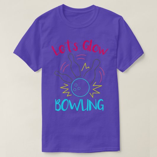 T-shirt Laissons Luminer La Luminosité De Bowling Dans Le (Design devant)