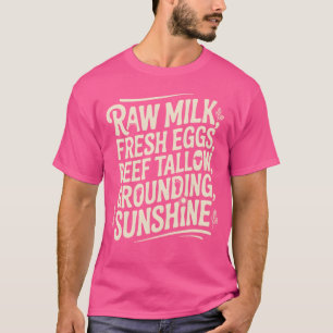 T-shirt Lait Cru Œufs Frais Suif de Boeuf Enracinement Sol