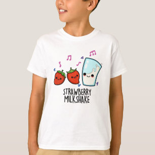 T-shirt Lait fraise Shake Funny Food Pun
