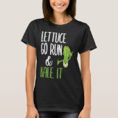 T-shirt Laitue Go Run Et Kale It Funny Vegan Runner Vegan (Devant)