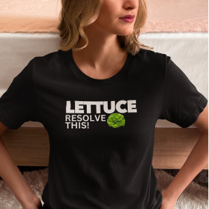 T-shirt Laitue, résolvons cela ! Drôle végane