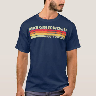 T-shirt LAKE GREENWOOD SOUTH CAROLINA Funny Fishing Cadeau