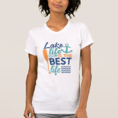T-shirt Lake Life est la meilleure vie (Devant)