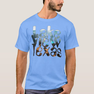 T-shirt Lake View Texas