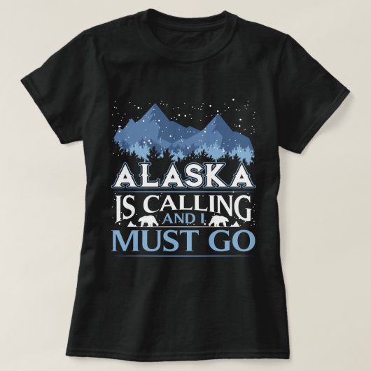 T-shirt L'Alaska Drôle Appelle Et Je Dois Partir En Design (Design devant)
