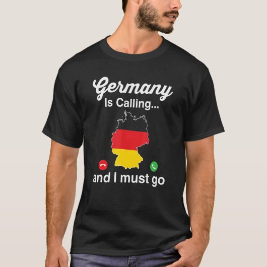 T-shirt L'Allemagne Drôle Dit Que Je Dois Aller L'Ancêtre  (Devant)