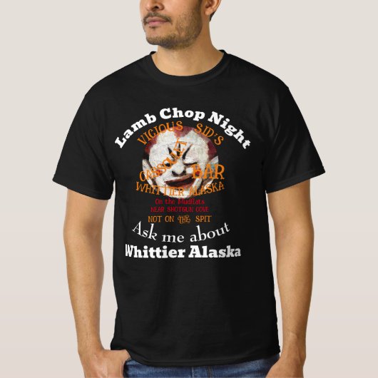 T-shirt Lamb Chop Night Vicious Sid's Bar Whittier Alaska (Devant)