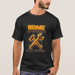 T-SHIRT L'AMÉNAGEMENT DE LA MAISON EST MON CARDIO