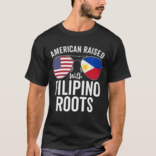 T-shirt L'Américain Élevé Avec Des Racines Philippines Phi (Devant)