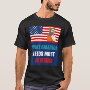 T-shirt L'Amérique a besoin de Jésus Christ couronné roi C