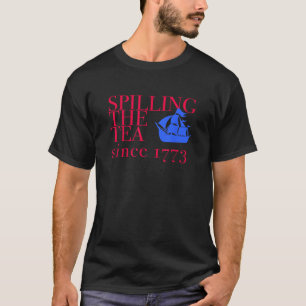 T-shirt L'AMÉRIQUE DÉVERSE LE THÉ DEPUIS 1773 4 juillet Bo