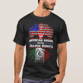 T-shirt L'Amérique grandit avec des racines italiennes (Devant)