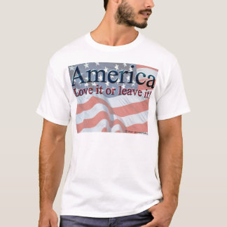 T-shirt L'Amérique, l'aiment, ou partent de lui