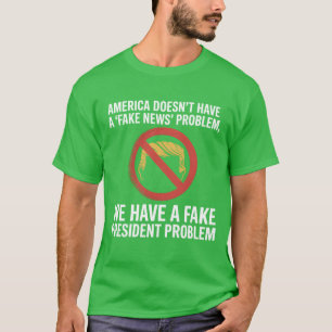 T-shirt L'Amérique n'a pas de faux problème de nouvelles,