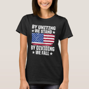 T-shirt L'Amérique Patriotique En Nous Unissant, Nous Somm