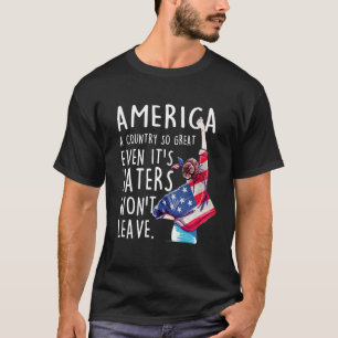 T-shirt L'Amérique un pays si grand même ses haineux l'emp