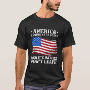 T-shirt L'Amérique Un Pays Si Grand Même Si Ce Sont Les Ha