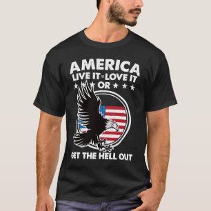 T-shirt L'Amérique Vit Il L'Aime Ou Obtenez L'Enfer De Pat