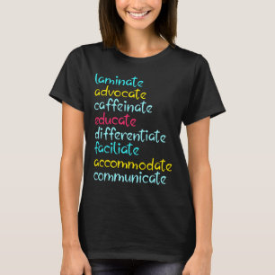 T-shirt Laminate Advocate Caffeine Educate SPED Special Ed