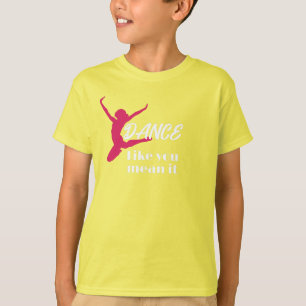 T-shirt L'Amour À Danse Danser Comme Vous Le Voulez Dire F