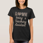 T-shirt L'amour comme assistant enseignant Assistant ensei (Devant)