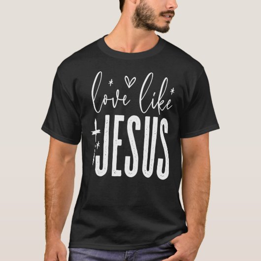 T-shirt L'amour comme Jésus (Devant)