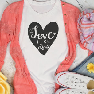T-shirt L'amour comme Jésus Chrétien Femme