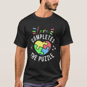 T-shirt L'amour complète le puzzle Citation sur la sensibi