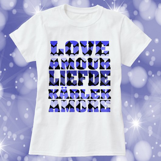 T-shirt L'amour dans plusieurs langues Coeurs Bleus