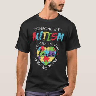 T-shirt L'amour de l'autisme n'a pas besoin de mots
