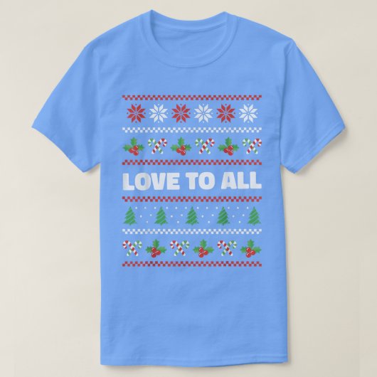 T-shirt L'amour de Noël à tous les affreux pull de Noël (Design devant)