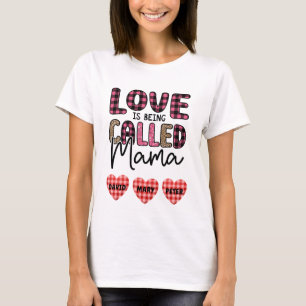 T-shirt L'amour est appelé maman, personnalisable maman ca