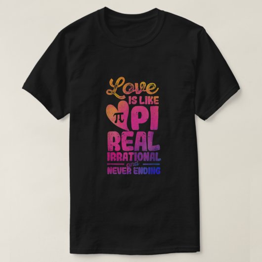 T-shirt L'amour est comme Pi Day Mathematics Enseignant Ge (Design devant)