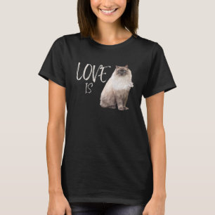 T-shirt L'Amour Est Le Propriétaire Du Chat Ragdoll
