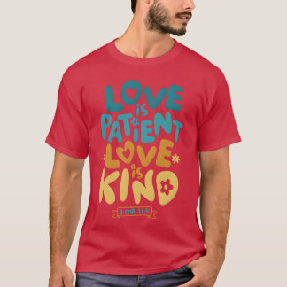 T-shirt L'amour est Patient L'amour est Gentil 1 Corinthie