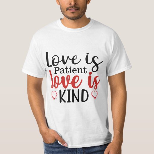 T-shirt L'Amour Est Patient L'Amour Est Type (Devant)